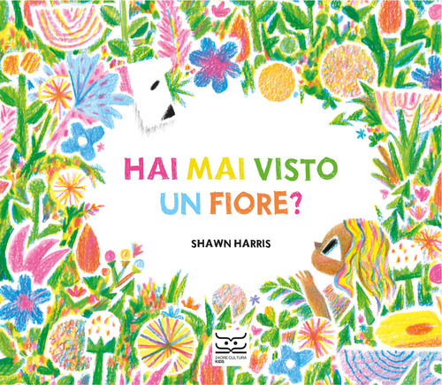 Hai mai visto un fiore?