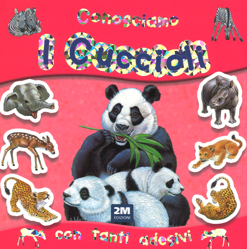 Conosciamo i cuccioli. Con adesivi