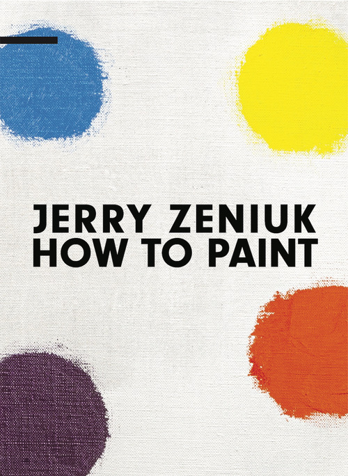 Jerry Zeniuk. How to Paint