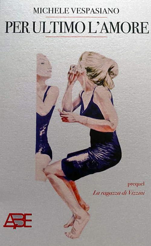 Per ultimo l'amore (prequel «La ragazza di Vizzini»)