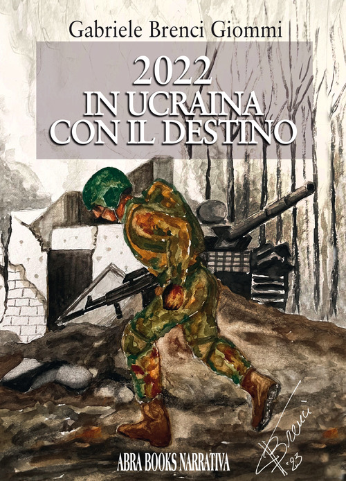 2022 in Ucraina con il destino