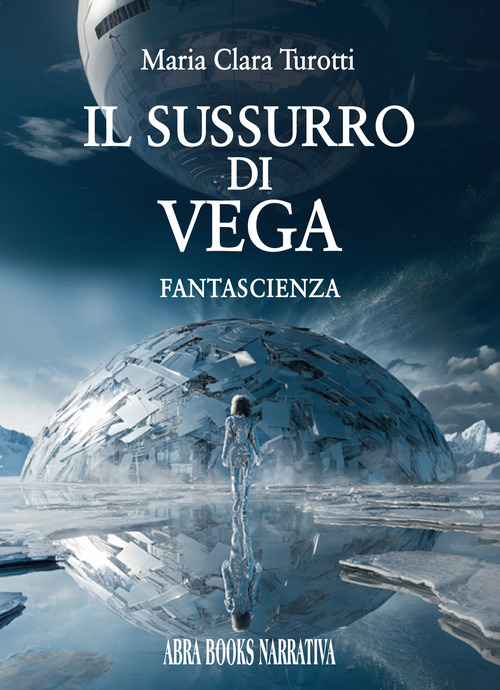 Il sussurro di Vega