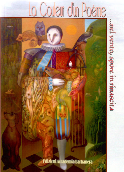 La couleur d'un poeme. ...nel vento, spore in rinascita