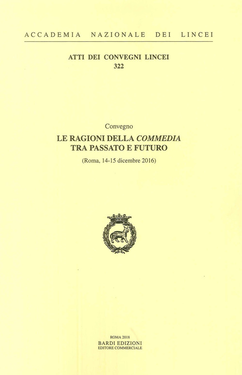 Le ragioni della Commedia tra passato e futuro