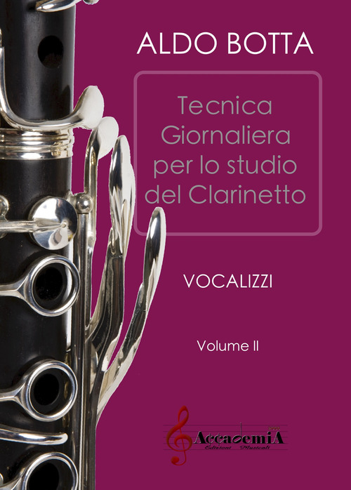 Esercizi giornalieri per lo studio del clarinetto. Vocalizzi
