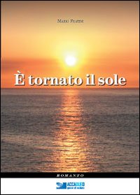 È tornato il sole