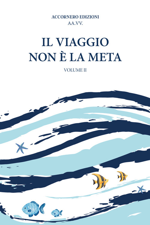 Il viaggio non è la meta