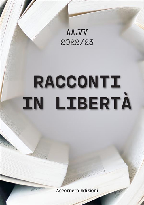 Racconti in libertà