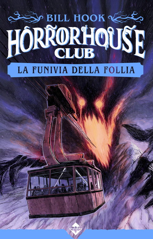 La funivia della follia. Horror house club