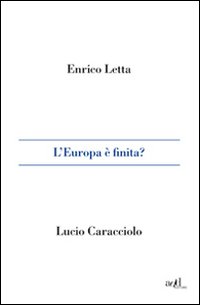L'Europa è finita?
