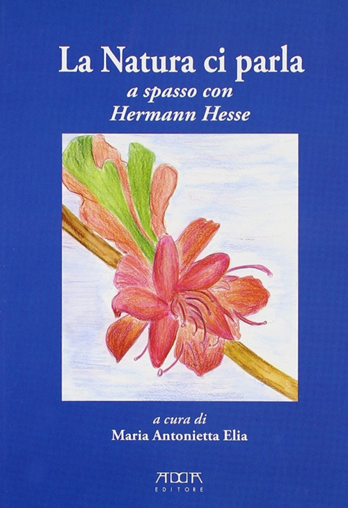 La natura ci parla. A spasso con Hermann Hesse