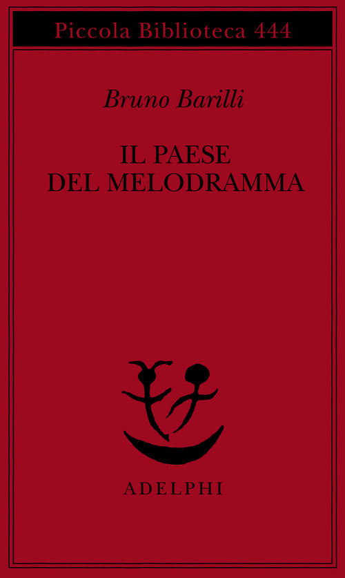 Il paese del melodramma