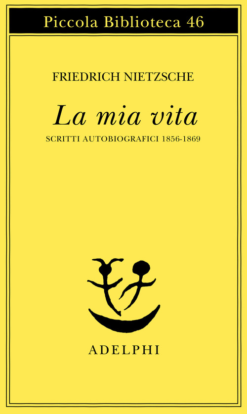 La mia vita. Scritti autobiografici 1856-1869