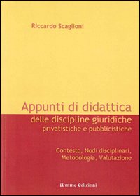 Appunti di didattica delle discipline giuridiche privatistiche e pubblicistiche
