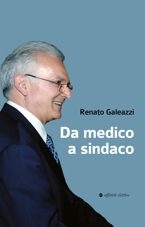 Da medico a sindaco