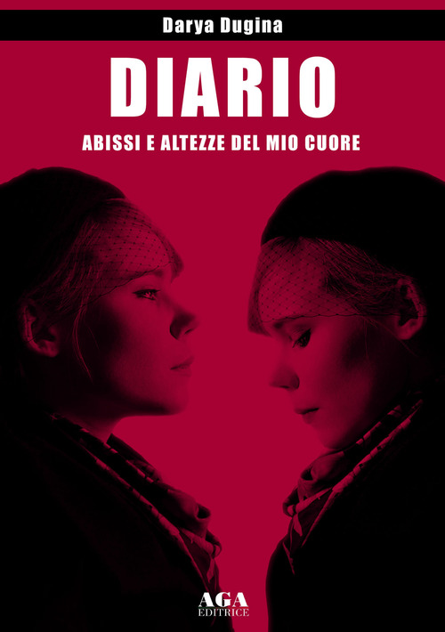 Diario. Abissi e altezze del mio cuore