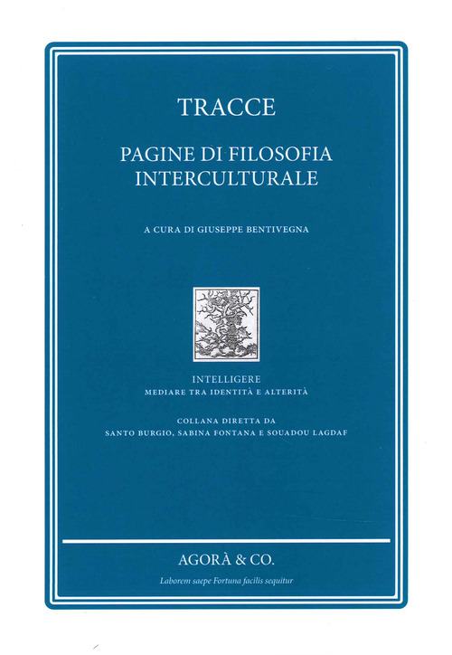 Tracce. Pagine di filosofia Interculturale