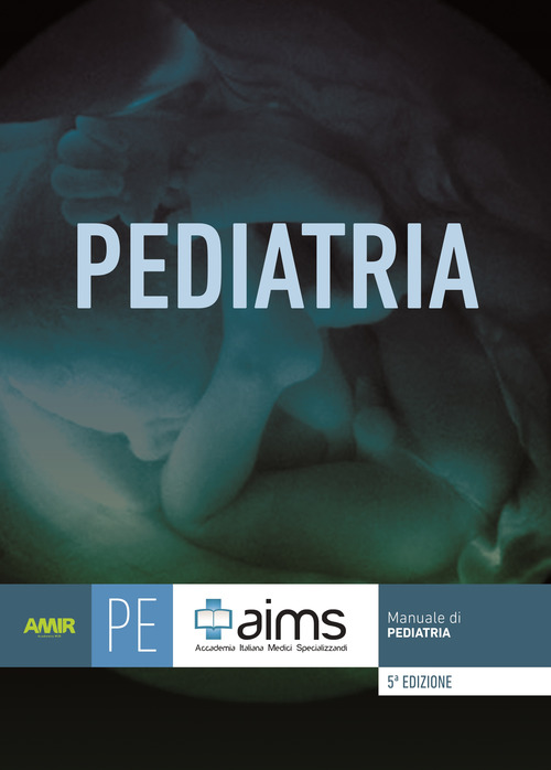 Manuale di pediatria. Concorso Nazionale SSM
