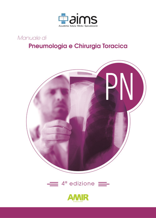 Manuale di pneumologia e chirurgia toracica. Concorso Nazionale SSM