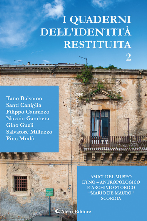 I quaderni dell'identità restituita