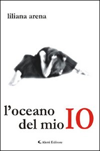 L'oceano del mio io