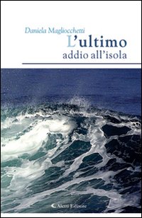 L'ultimo addio all'isola