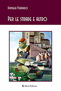 Per le strade e altro