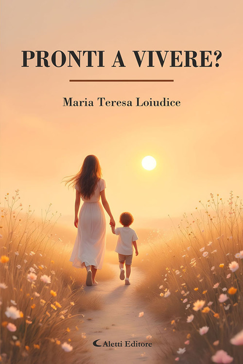 Pronti a vivere?