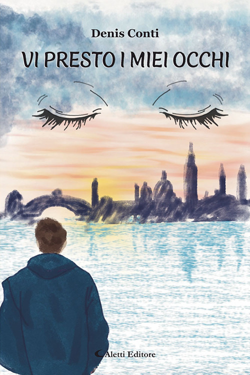 Vi presto i miei occhi