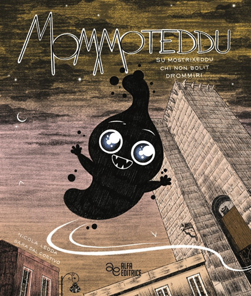 Mommoteddu. Su mostrixeddu chi non bolit drommiri