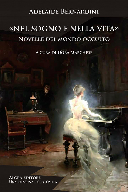 Nel sogno e nella vita. Novelle del mondo occulto