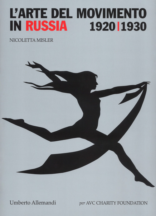 L'arte del movimento in Russia (1920-1930)