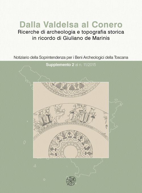 Dalla Valdelsa al Conero. Ricerche di archeologia e topografia storica in ricordo di Giuliano de Marinis