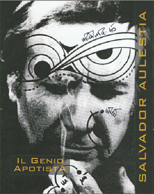 Salvador Aulestia. Genio apotista