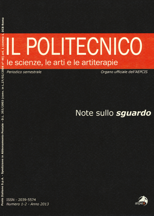 Il Politecnico. Le scienze, le arti e le artiterapie