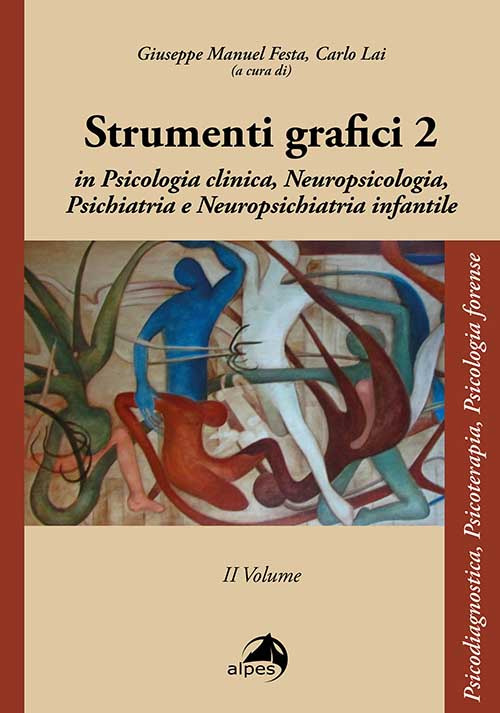 Strumenti grafici in psicologia clinica, neuropsicologia, psichiatria, neuropsichiatria infantile
