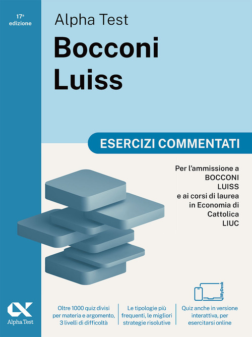 Alpha Test Bocconi Luiss 2026-2027. Esercizi commentati. Per test di Economia