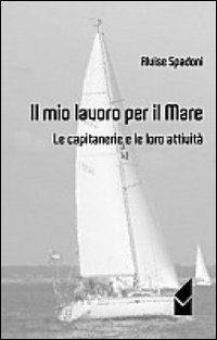 Il mio lavoro per il mare