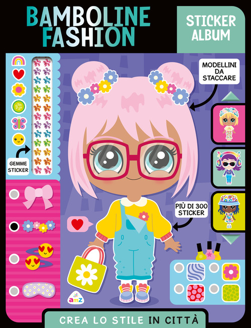 Bamboline fashion. Sticker album. Crea lo stile coi pet