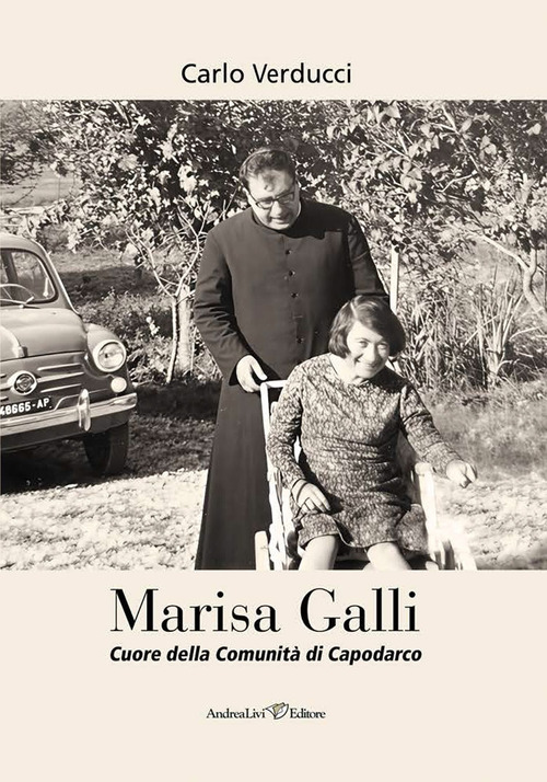 Marisa Galli cuore della comunità di Capodarco