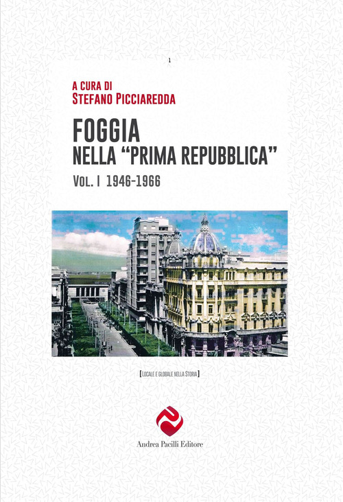 Foggia nella «prima Repubblica»