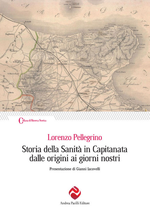 Storia della sanità in Capitanata dalle origini ai giorni nostri