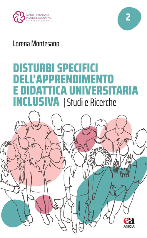 Disturbi specifici dell'apprendimento e didattica universitaria inclusiva. Studi e ricerche