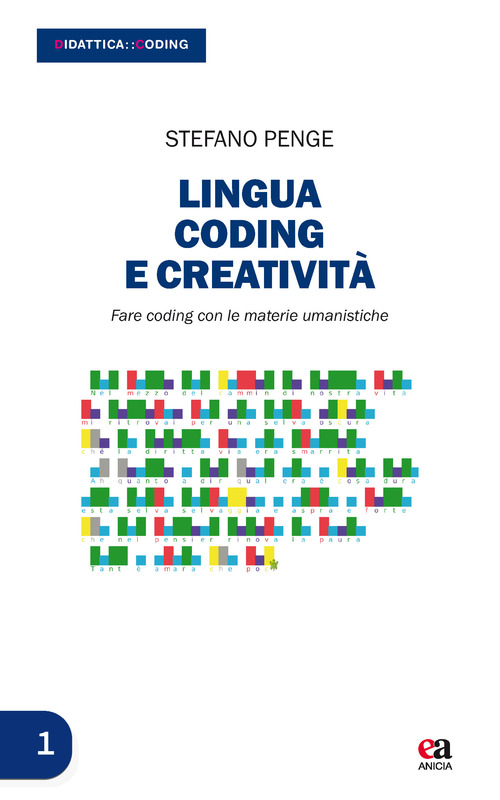 Lingua, coding e creatività. Fare coding con le materie umanistiche