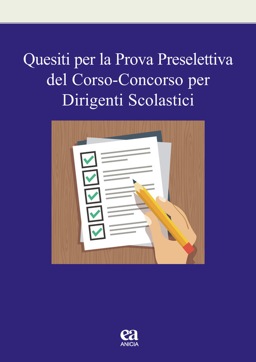 Quesiti per la prova preselettiva del corso-concorso per dirigenti scolastici