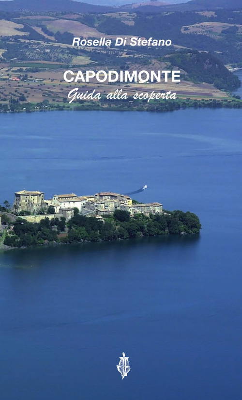 Capodimonte. Guida alla scoperta
