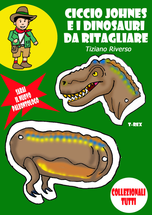 Ciccio Johnes e i dinosauri da ritagliare