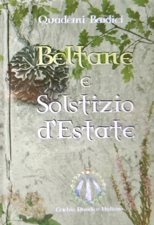 Beltane. Solstizio d'estate