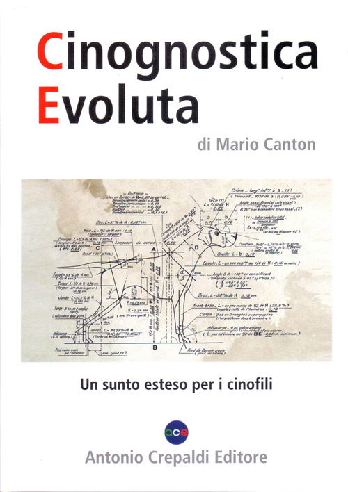 Cinognostica evoluta. Un sunto esteso per i cinofili