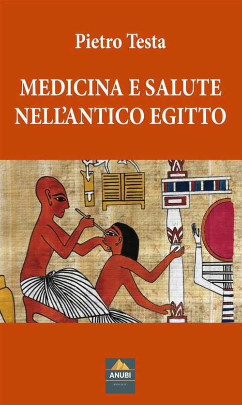 Medicina e salute nell'Antico Egitto